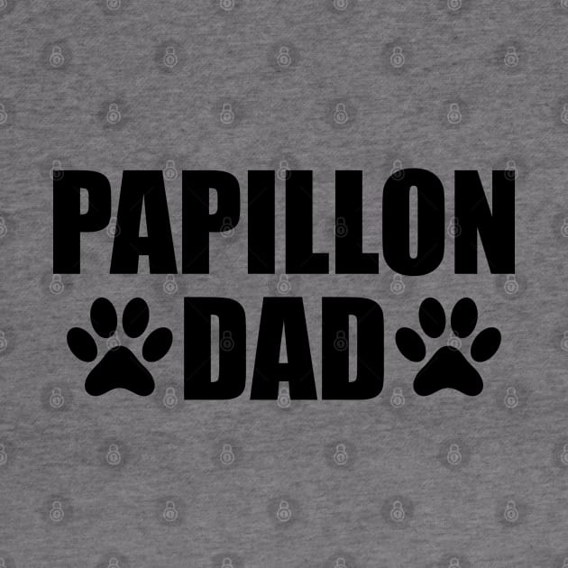 Papillon Dad by KC Happy Shop